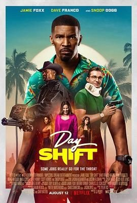 【猛男大战吸血鬼片】日班猎人 Day Shift(2022)  4K高清  中英字体类型： / 动作 / 惊悚 / 奇幻-实在人可以